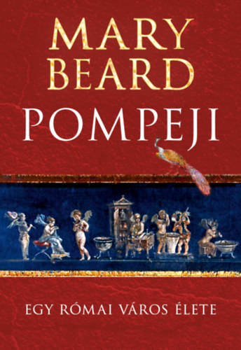 Mary Beard - Pompeji