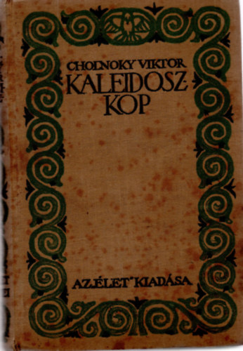 Cholnoky Viktor - Kaleidoszkop