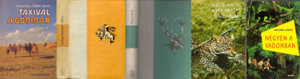Molnr Gbor, Szchenyi Zsigmond, Rcz Antal Tomai va Zoltn Jnos - 5 db vadszknyv: Taxival a Gbiban - Vadszat Mongliban + Ngyen a vadonban + Nahar + nnepnapok +  Kwa heri Tanznia!