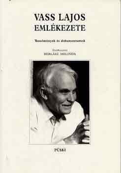 Berlsz Melinda  (szerk.) - Vass Lajos emlkezete