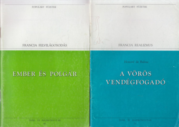 5 db füzet a Populart Füzetek sorozatból: Ember és polgár + A vörös vendégfogadó + A jénai iskola + Álmok álmodói + Danton halála