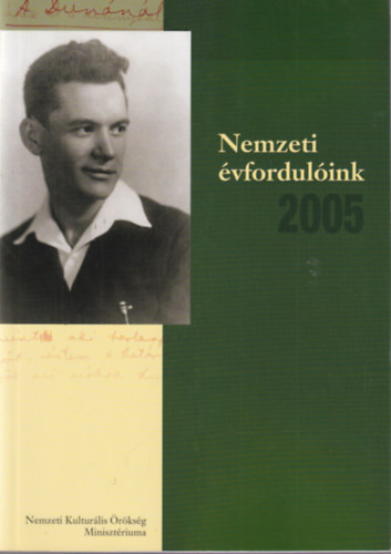 Est�k J�nos  (szerk.) - 3 db Nemzeti �vfordul�ink 2005, 2006, 2008