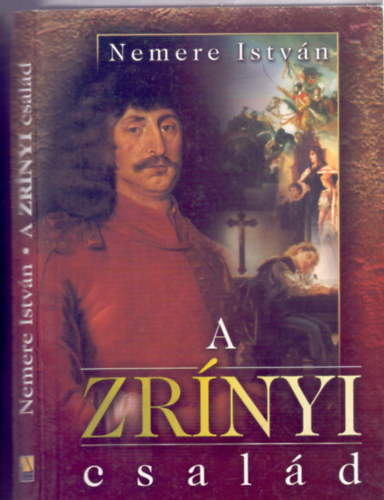 Nemere Istvn - A Zrnyi csald