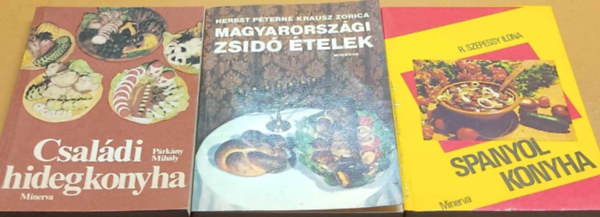 Prkny Mihly, Herbst Ptern-Krausz Zorica, R. Szepessy Ilona - 3 db gasztronmia: Csaldi hidegkonyha + Magyarorszgi zsid telek + Spanyol konyha