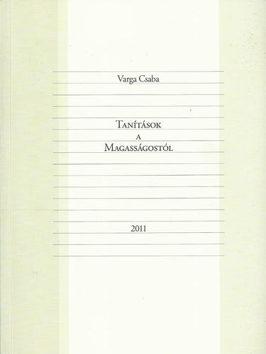 Varga Csaba - Tanítások a Magasságostól