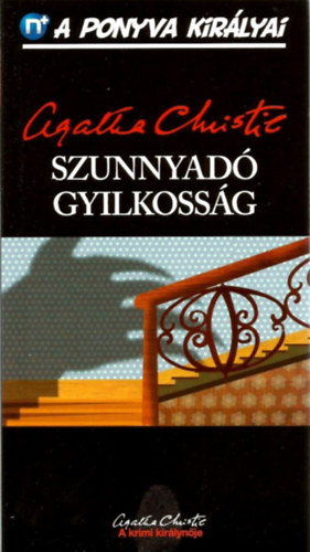 Agatha Christie - Szunnyad� gyilkoss�g (A ponyva kir�lyai 4.)
