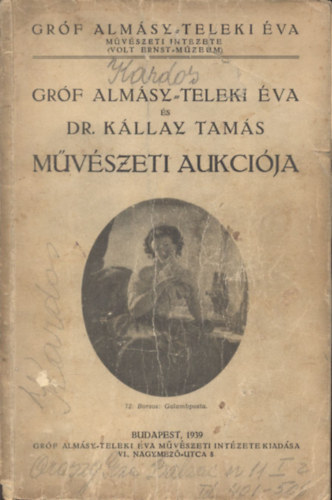 Grf Almsy-Teleki va s Dr. Kllay Tams mvszeti aukcija 1939.