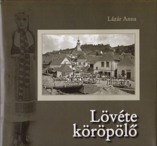 L�z�r Anna - L�v�te k�r�p�l�