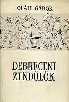 Ol�h G�bor - Debreceni zend�l�k