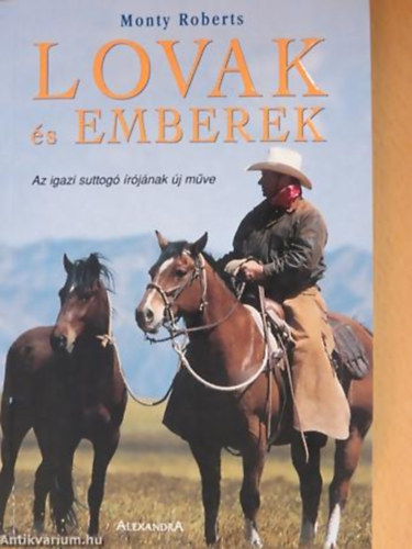 Monty Roberts - Lovak s emberek