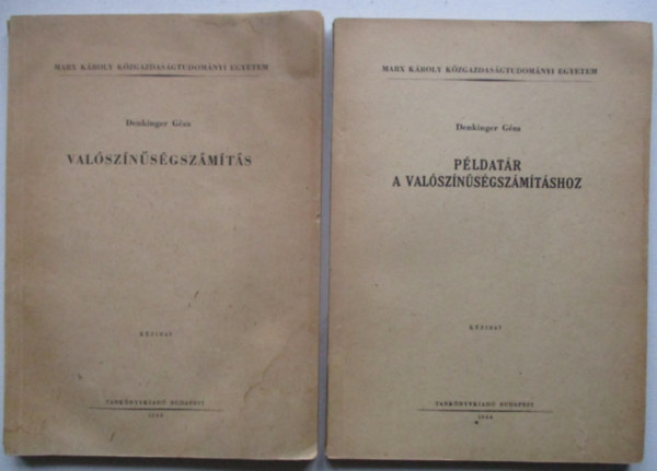 Denkinger G�za - Val�sz�n�s�gsz�m�t�s + P�ldat�r (k�zirat)