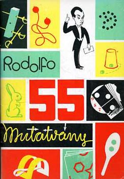 Rodolfo - 55 mutatvány