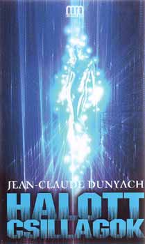 Jean-Claude Dunyach - Halott csillagok