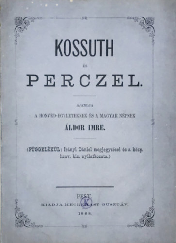 ldor Imre - Kossuth s Perczel