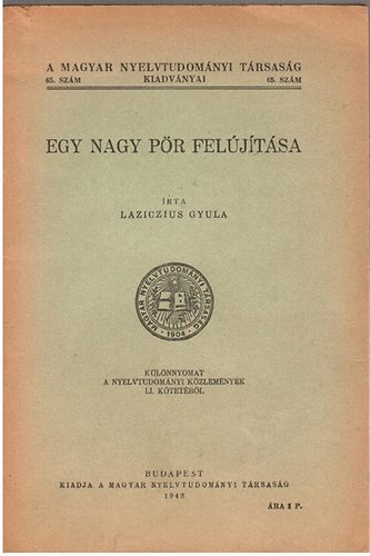 Laziczius Gyula - Egy nagy pr feljtsa