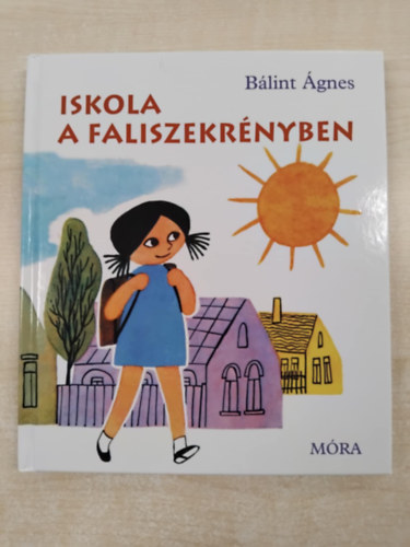 Blint gnes - Iskola a faliszekrnyben