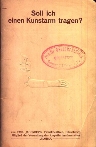 Emil Jagenberg - Soll ich einen Kunstarm tragen?