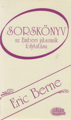 Eric Berne - Sorsk�nyv