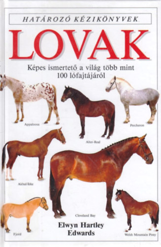 Elwyn Hartley Edwards - Lovak - Hat�roz� k�zik�nyvek