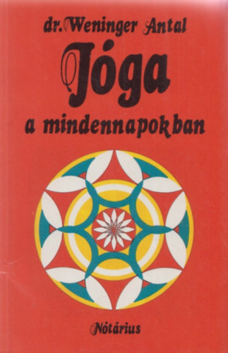 Dr. Weninger Antal - J�ga a mindennapokban