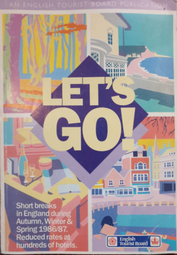 Let's Go! - An English Tourist Board Publication (Angliai tiknyv angol nyelven)