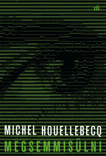 Michel Houellebecq - Megsemmisülni