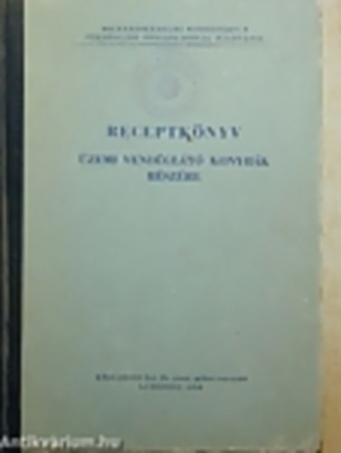 Moser-Sipos-Surnowszky-Nagy-Seemann - Receptk�nyv �zemi vend�gl�t� konyh�k r�sz�re