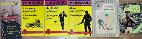 P. Howard  Rejt Jen (Rejt Jen) - 6db Rejt Jen (P. Howard) regny - J zlet a hall, A fehr folt, Menni vagy meghalni/Csontbrigd, Az elretolt helyrsg/Az ellopott futr, A tizenng kartos aut/A Lthatatlan Lgi, A megkerlt cirkl
