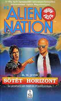 K.W. Jeter - Alien Nation 2: Sötét horizont