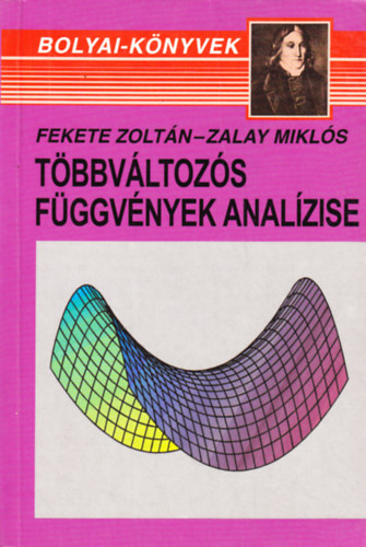 Fekete Zoltán; Zalay Miklós - Többváltozós függvények analízise