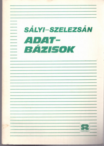Szelezs�n J�nos S�lyi J�nos - Adatb�zisok