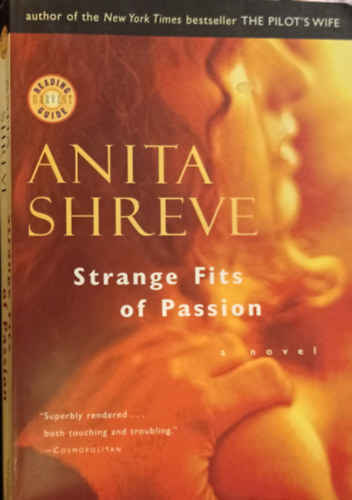 Anita Shreve - Strange Fits of Passion