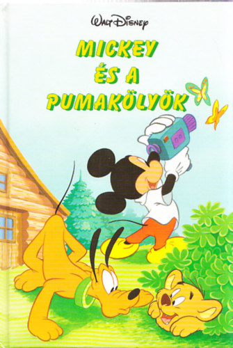 Walt Disney - Mickey s a pumaklyk (Disney Knyvklub)