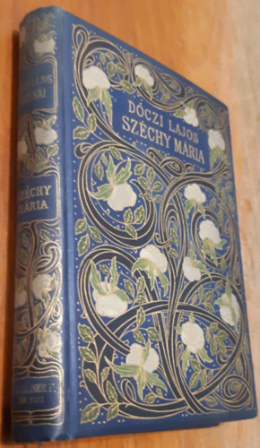 D�czi Lajos - Sz�chy M�ria
