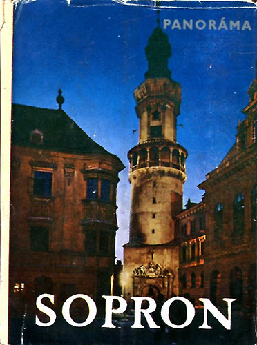 Becht-Csapody-Diebold-Faller-Gimes-Horv�th - Sopron (Panor�ma)