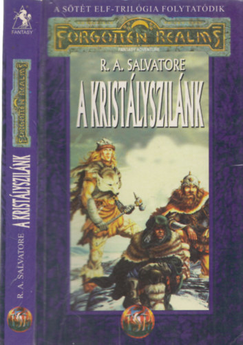 R. A. Salvatore - Kristályszilánk
