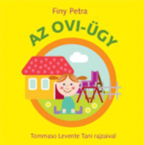 Finy Petra - Az ovi-gy