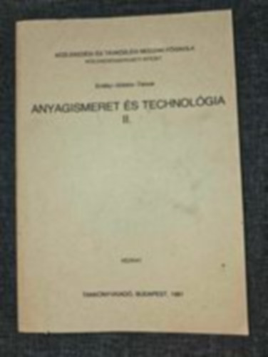 Erdlyi-Gbls-Trnok: Anyagismeret s technolgia II.