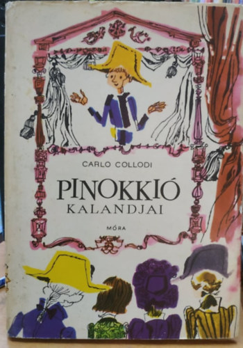 Carlo Collodi - Pinokki kalandjai