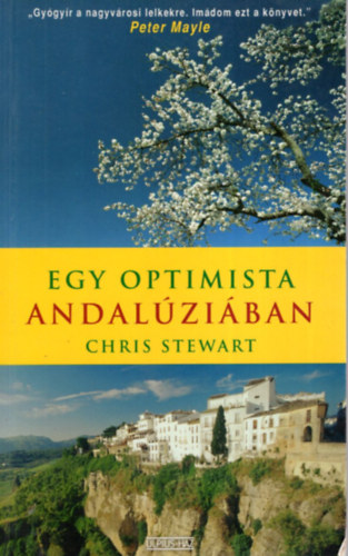 Chris Stewart - Egy optimista Andalziban