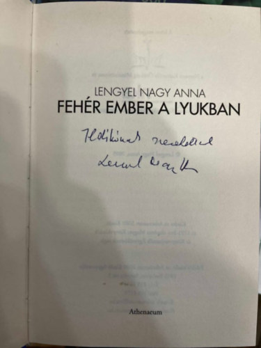 Lengyel Nagy Anna - Feh�r ember a lyukban (dedik�lt)