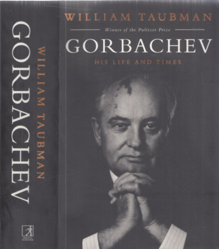 William Taubman - Gorbachev (His life and times)