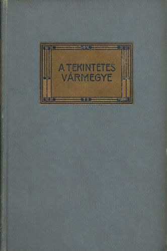 Mikszth Klmn - A tekintetes vrmegye (Mikszth Klmn munki 14.)