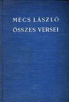 M�cs L�szl� - M�cs L�szl� �sszes versei