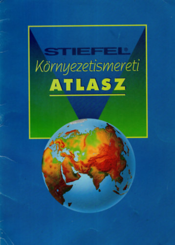Stiefel - Krnyezetismereti atlasz