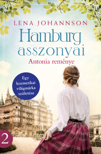 Lena Johannson - Hamburg asszonyai - Antonia rem�nye