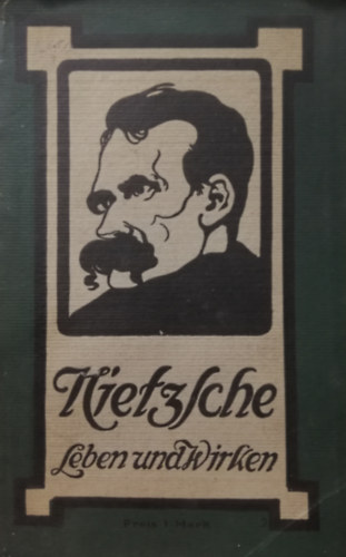 Fr�d�ric Nietzsche - Leben und Wirken