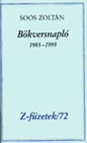 Sos Zoltn - Bkversnapl 1985-1995 (Alrt)