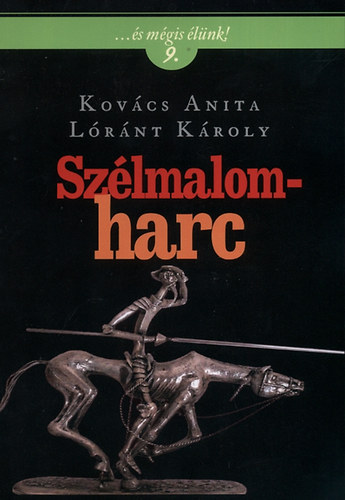 Kovács Anita - Szélmalomharc