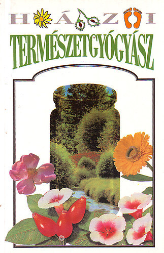 Kossuth Könyvkiadó - Házi természetgyógyász